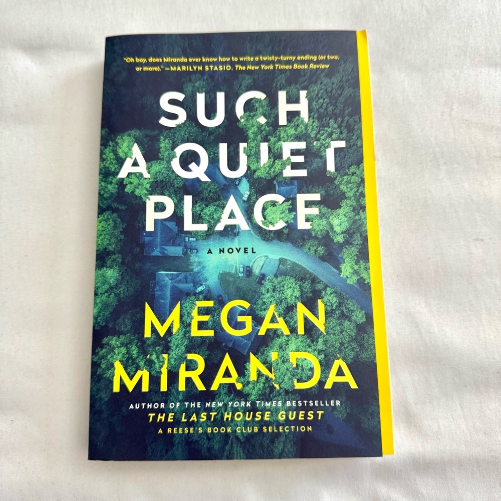 Such a Quiet Place by Megan Miranda